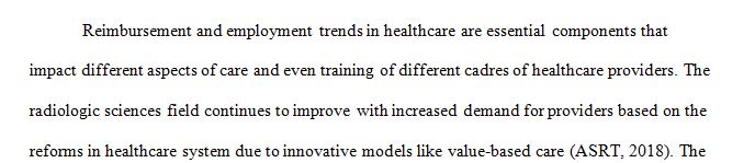 Discuss how you believe reimbursement and employment trends can affect the role of educators