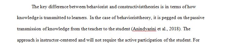 How would you differentiate between a teacher applying constructivist theory and one applying behaviorist theory