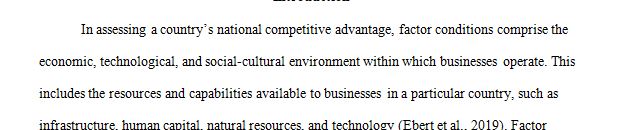 In assessing a country’s national competitive advantage, what is meant by factor condition