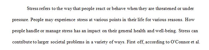 Individuals who effectively manage high levels of stress are generally physically and emotionally healthier than those who do not