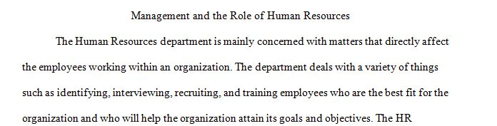 The human resources department plays a vital role in any social work organization