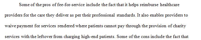 What are the pros and cons of Fee-for-service and Value Based Care models