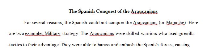 Why did the Spanish fail to conquer the Araucanians (or Mapuche