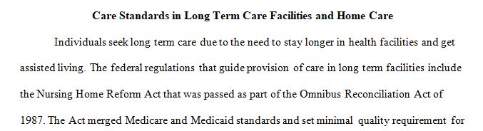 how do quality standards for long-term care and home health care