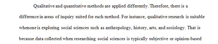 What types of research questions or areas of inquiry might be more suited to one method or the other