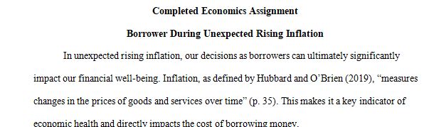 Explain why you would rather be a borrower during a period of unexpected rising inflation