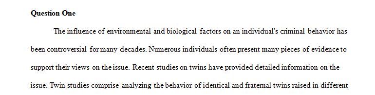 Analyze if biological or environmental factors drive criminal behavior