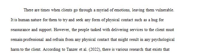 Another scenario that might happened is the client reaching for a comfort hug