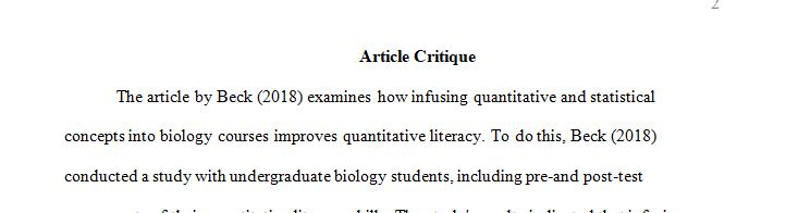 Coughlan Cronin and Ryan (2007) provided a step-by-step guide to critiquing quantitative literature