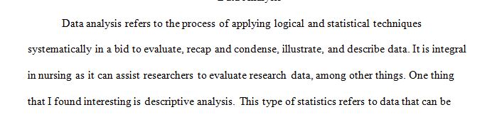 Data analysis is key for discovering credible findings from implementing nursing studies