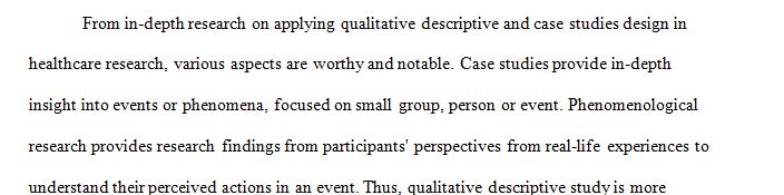 Differentiate between research designs and determine which design is the best fit for the problem statement