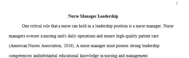 Discuss a formal role where a nurse is in a position of leadership