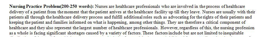 Answer preview to 

APA

 words

Evaluate a nursing practice environment to identify a nursing problem in the clinical area