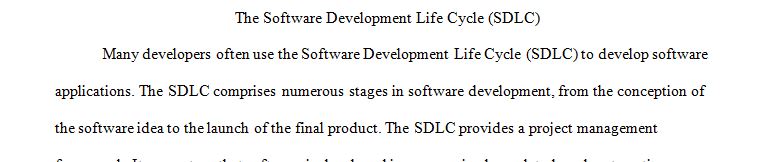 Explain each phase of the Software Development Life Cycle (SDLC)