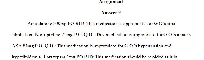 G.O is an 85-year-old Hispanic male who presents to your primary care office, along with his daughter for a check-up