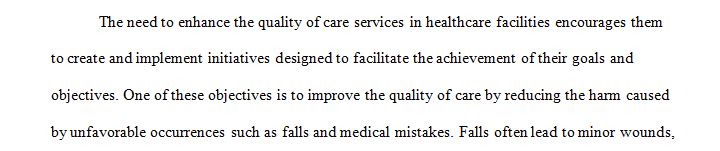 Identify a quality improvement opportunity in your organization or practice