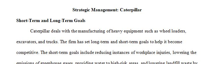 Identify and List Caterpillar Inc.’s Current short-term and long-term goals