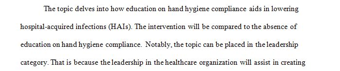 In health care staff and patients, does education on hand hygiene compliance reduce HAI compared to not receiving education over a period of two months