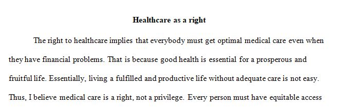 Is healthcare a right or a privilege