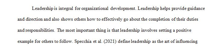 Reflect on all you have learned about leadership and organizational development in this course.  