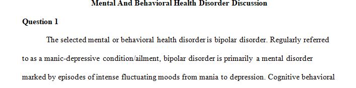 Successful mental health programs in the community need to be based on evidence-based treatment (EBT) options. 