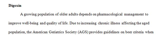 The Beers criteria contains a list of drugs that are potentially unsafe for use in older persons