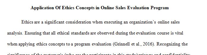 The program involve conducting online sales analysis for the organization