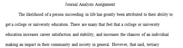 Write an essay in which you compare 3 scholarly journal articles with different points of view on some issue related to college administration