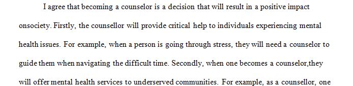 A counselor is a licensed practitioner that provides mental health services for individuals seeking help