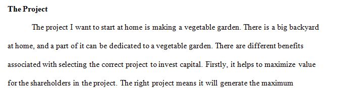 A project is defined as any endeavor that had a capital outlay.