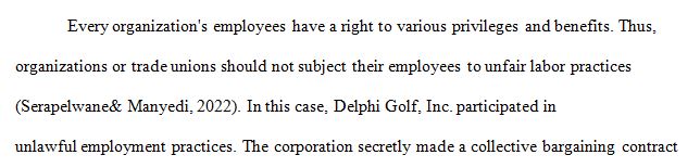 Assume that an unfair labor practice charge was filed against your company by several current employees and three prospective employees