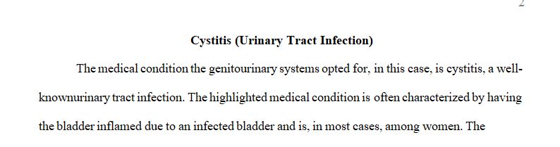 Choose a medical condition from the gastrointestinal or genitourinary systems