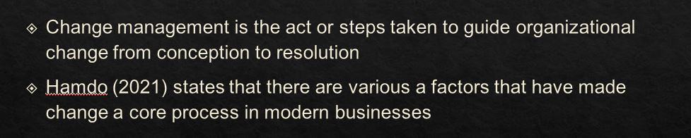 Choose a well-known corporation that implemented a major change. 