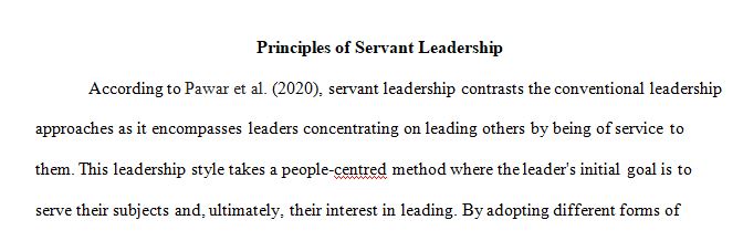 Describe the fundamental principles of servant leadership.