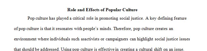 Have you considered the many different roles and effects of popular culture