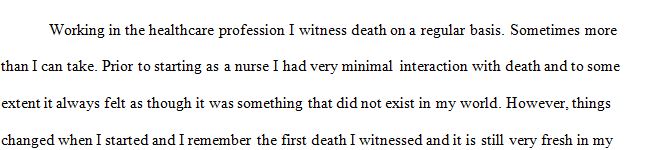 How often do you engage with or witness death in your work