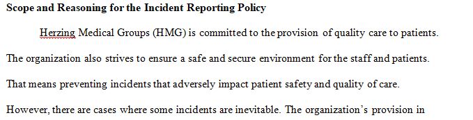 Identify the components of risk management incident reports and sentinel reporting.