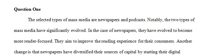 In what ways have the format of the 2 types of mass media you selected evolved from their original states