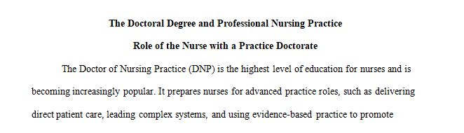 The doctoral degree and professional nursing practice ...