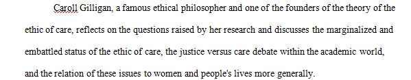 Watch the video clip on famous ethical philosopher Caroll Gilligan