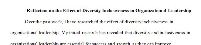 What is the effect of diversity inclusiveness in organizational leadership