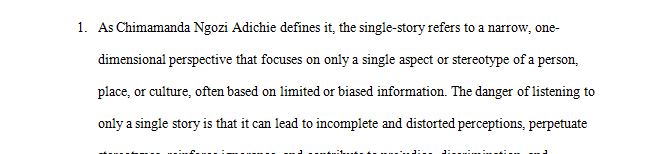 What is the singlestory and what is the danger of listening to only a single story