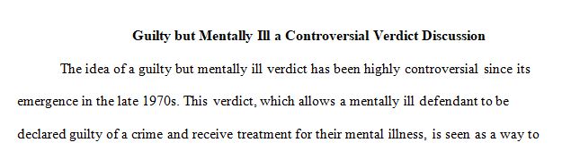 Why is guilty but mentally ill a controversial verdict