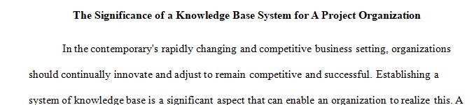 Why should the project organization establish a knowledge base system for the organization