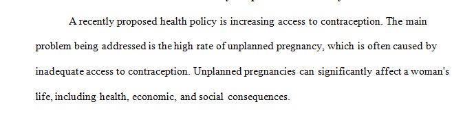  Identify a recently proposed health policy and share your analysis of the evidence in support of this policy 