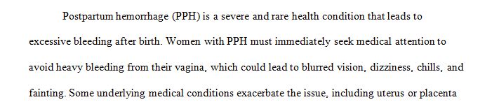 write a 3.5 page paper over the issue of women and postpartum hemorrhages