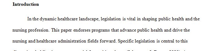 Advocate for policies that improve the health of the public and the profession of nursing and health care 