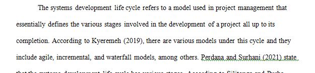 Analyze the phases and activities in the systems development life cycle.