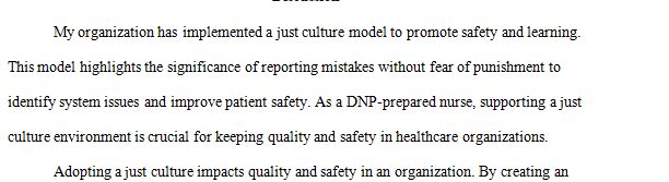 As an alternative to a punitive system, the application of the Just Culture model, which has been widely used in the aviation industry