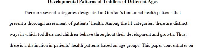 Compare and contrast the growth and developmental patterns of two toddlers of different ages